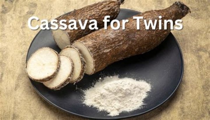 Does cassava work for twins?